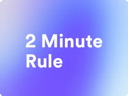 an image for 2 minute rule