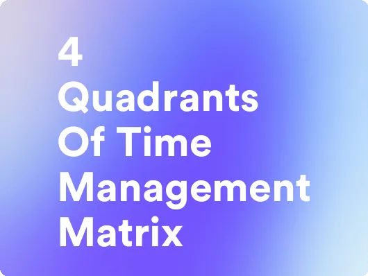 an image for 4 quadrants of time management matrix