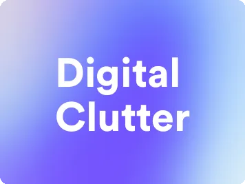 an image for digital clutter