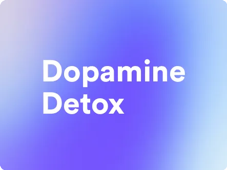 an image for dopamine detox