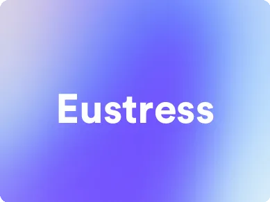 an image for eustress