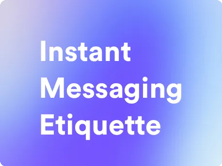 an image for instant messaging etiquette